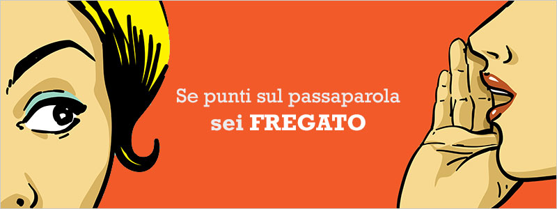 Il marketing del passaparola